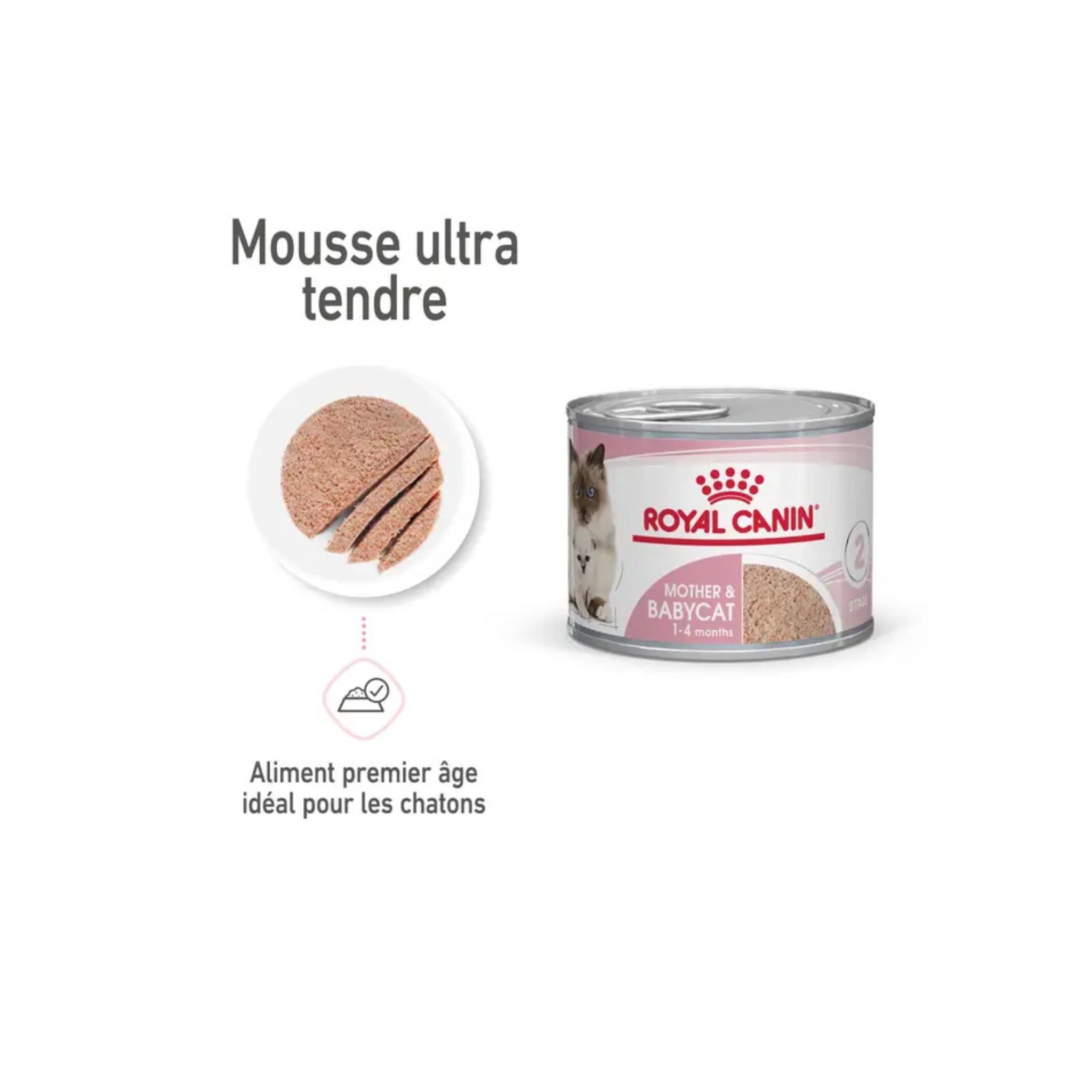 ROYAL CANIN® Mother & Babycat Mousse pour chatte et chaton